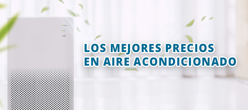 Los Mejores Precios en Aire Acondicionado